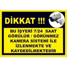 Çağ Ajans Bu Iş Yeri 24 Saat Görünür/görünmez  Kamera Sistemi ile Izlenmektedir  Kendinden Yapışkanlı 3mm Dekota Uyarı Levhası 50X70 cm