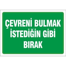 Çağ Ajans Çevre Bilinci Tuvaleti Temiz Tutunuz.   Sticker   25X35 cm  Etiket