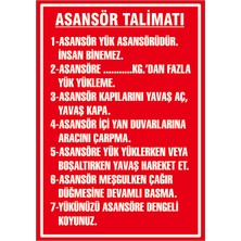 Çağ Ajans  Asansör Talimatı.  3mm Dekota Uyarı Levhası 17.5X25