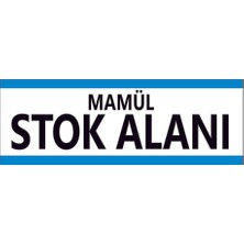 Çağ Ajans Mamül Stok Alanı 3 mm     Dekota Uyarı Levhası 30X10 cm
