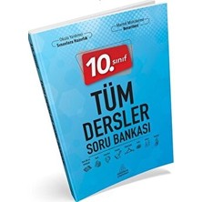 10. Sınıf Tüm Dersler Soru Bankası