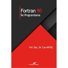 Paradigma Akademi Yayınları Fortran 90 Ile Programlama