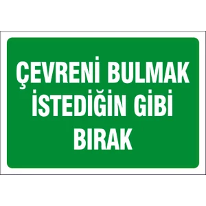 Çağ Ajans Çevreni Bulmak Istediğin Gibi Bırak.   Sticker   17X25 cm  Etiket