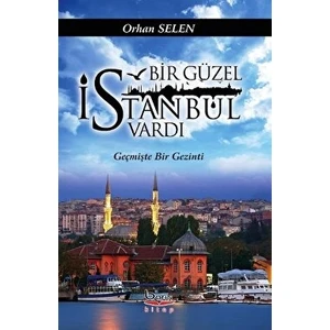 Bir Güzel Istanbul Vardı