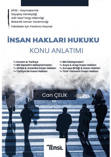 Temsil Hakimlik Kaymakamlık Insan Hakları Hukuku Konu Anlatımı - Can Çelik Temsil Yayınları