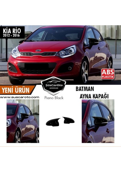 Kia Rio Sinyalli 2012-2016 Batman Yarasa Ayna Kapağı Piano Black Abs Plastik