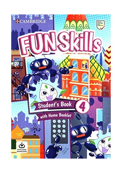 Cambridge Fun Skills 4 Sb With Home Booklet