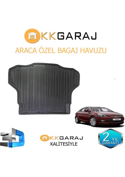 Kkgaraj Opel Astra J Sedan (Ince Stepneli) 2012-2021 Bagaj Havuzu