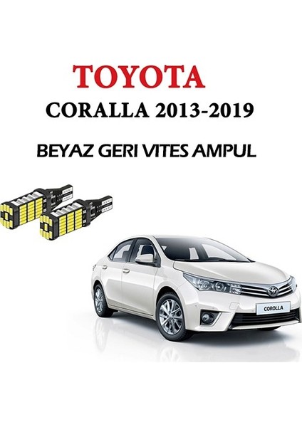 Toyota Coralla (2012-2017) LED Geri Vites Ampul Beyaz **yüksek Işık**