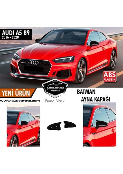 Audi A5 B9 Sinyalli 2016-2020 Batman Yarasa Ayna Kapağı Piano Black Abs Plastik