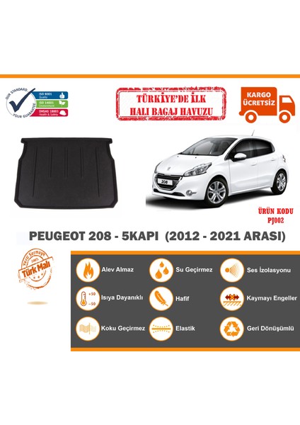 Öziş Avm Peugeot 208 Halı Bagaj Havuzu (5 Kapı - 2012 - 2021 Arası)