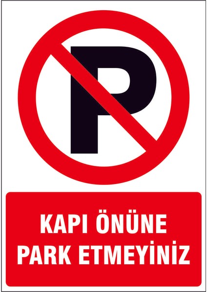 Çağ Ajans Kapı Önüne Park Etmeyiniz Kendinden Yapışkanlı Sticker 35X50 cm