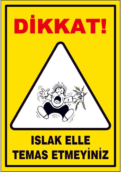Çağ Ajans Dikkat ! Islak Elle Temas Etmeyiniz... Sticker 25X35 Etiket