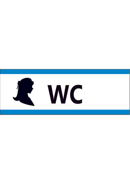 Çağ Ajans Bayan Wc. 3 mm Dekota Uyarı Levhası 30X10 cm