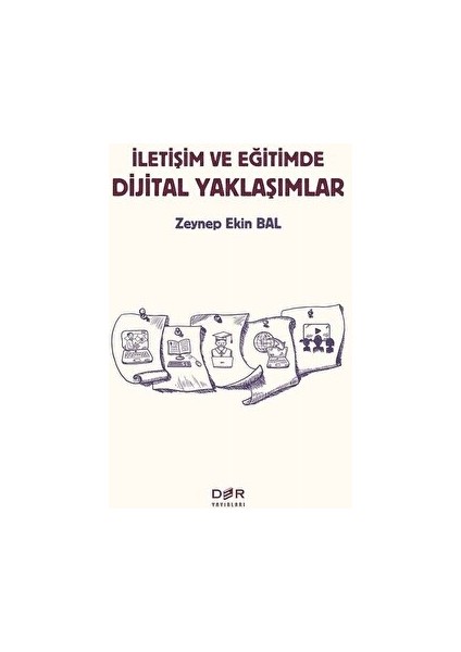 Iletişim ve Eğitimde Dijital Yaklaşımlar