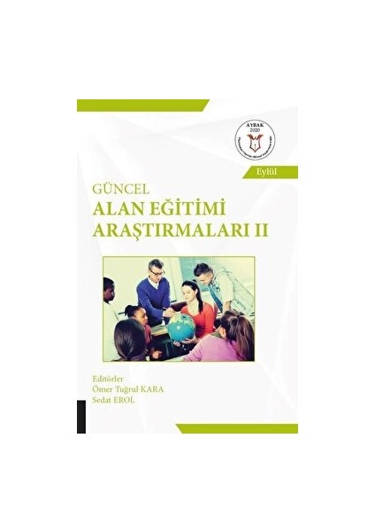 Akademisyen Kitabevi Güncel Alan Eğitimi Araştırmaları 2