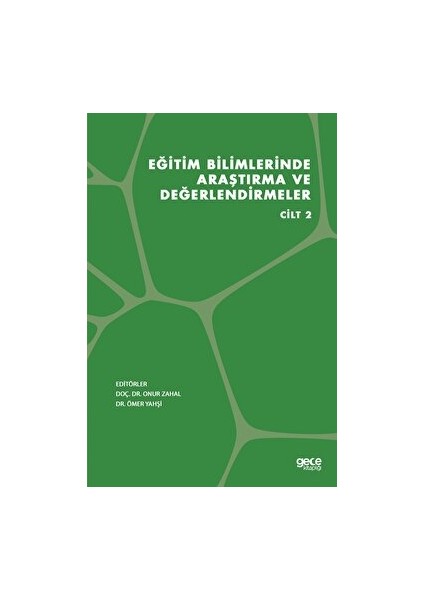 Eğitim Bilimlerinde Araştırma ve Değerlendirmeler Cilt 2