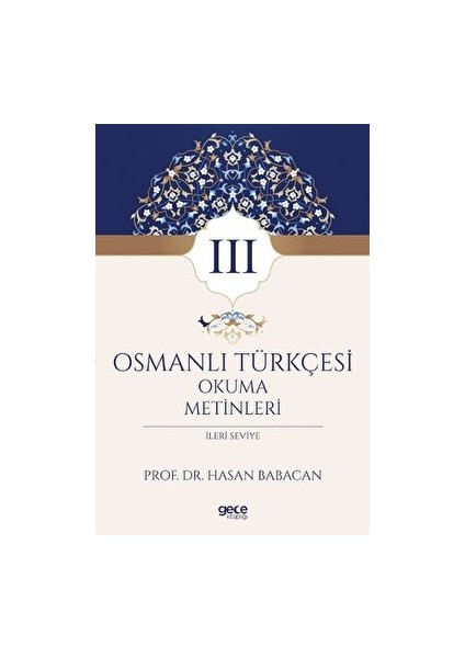 Osmanlı Türkçesi Okuma Metinleri 3