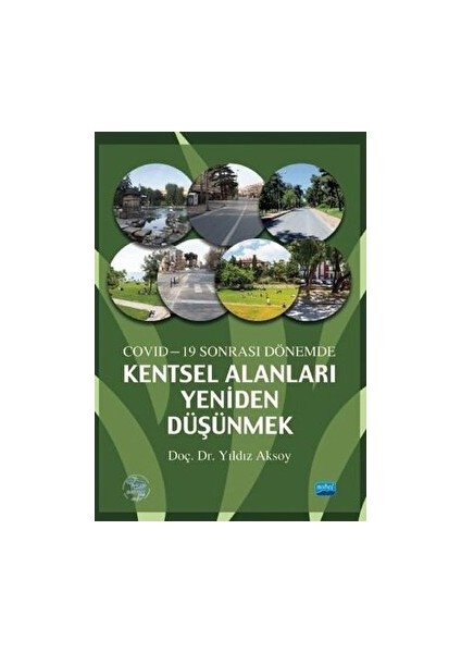 Sonrası Dönemde Kentsel Alanları Yeniden Düşünme