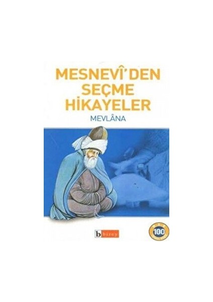 Mesnevi’den Seçme Hikayeler