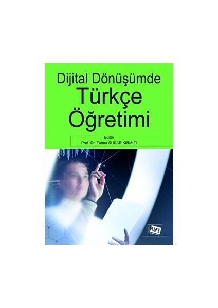 Dijital Dönüşümde Türkçe Öğretimi