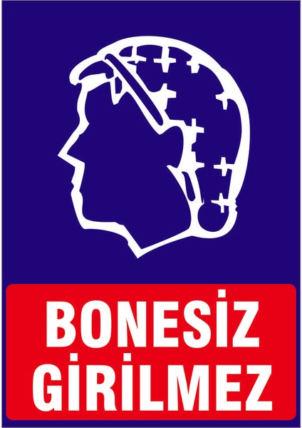 Çağ Bonesiz Girilmez Kendinden Yapışkanlı Sticker 25X35 cm