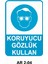 Koruyucu Gözlük Kullan Iş Güvenliği Uyarı Levhası 1