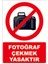 Çağ Ajans Fotoğraf Çekmek Yasaktır Kendinden Yapışkanlı 3mm Dekota Uyarı Levhası 50X70 cm 1