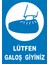 Çağ Ajans Lütfen Galoş Giyiniz Sticker 25X35 cm Etiket 1