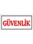 Çağ Ajans Güvenlik 3mm Dekota Uyarı Levhası 12X25 cm 1
