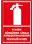 Çağ Ajans Yangın Söndürme Cihazı (Fire Extınguısher Feuerlöscher) 3 mm Dekota Uyarı Levhası 17X25 cm 1