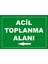Çağ Ajans Acil Toplanma Alanı Sola Ok 3 mm Dekota Uyarı Levhası 17X25 cm 1