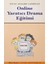 Online Yaratıcı Drama Eğitimi 1
