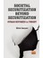Societal Securitization Beyond Securitization 1