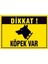 Çağ Köpek Var Sticker 17X25 cm Etiket 1