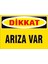 Çağ Dikkat Arıza Var Kendinden Yapışkanlı Sticker 35X50 cm 1