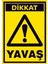 Çağ Dikkat Yavaş Kendinden Yapışkanlı 3mm Dekota Uyarı Levhası 50X70 cm 1