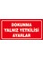 Çağ Dokunma Yalnız Yetkilisi Ayarlar Sticker 17X35 cm Etiket 1