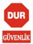 Çağ Dur Güvenlik Sticker 17X25 cm Etiket 1
