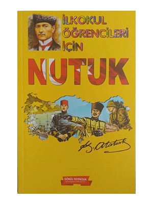 İlkokul Öğrencileri için Nutuk - Mustafa Kemal Atatürk