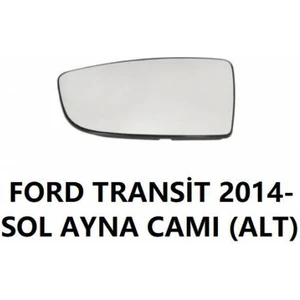 Ford Transit V363 Sol Alt Ayna Camı