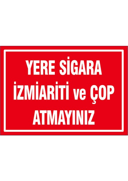 Çağ Yere Sigara Izmarit ve Çöp Atmayınız. Sticker 17X25 cm Etiket