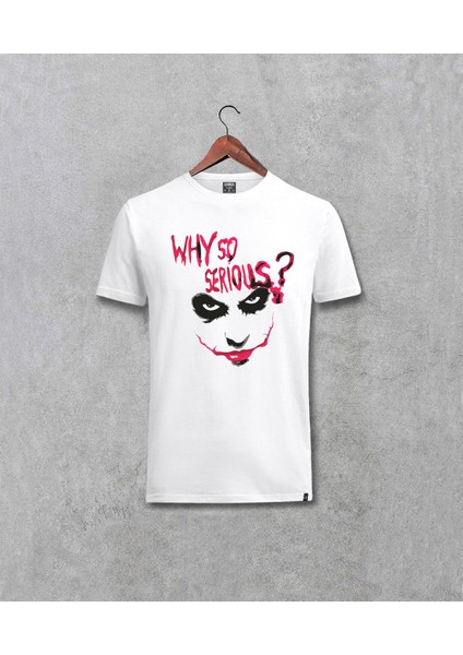 Joker Why So Serious Tasarım Baskılı Unisex Tişört