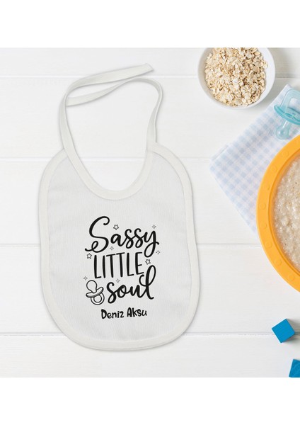 Kids Kişiye Özel Sassy Little Soul Tasarımlı Bebek Mama Önlüğü - Model 1