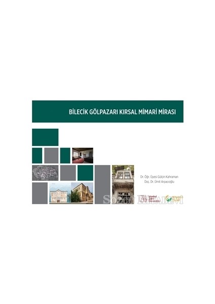 Bilecik Gölpazarı Kırsal Mimari Mirası