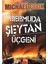 Bermuda Şeytan Üçgeni - Micheal Cook 1