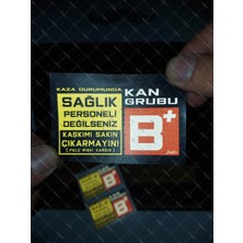 BT65 Kaskimi Cikarma Yazili B Rh Pozitif (+) Kan Grubu Etiketi