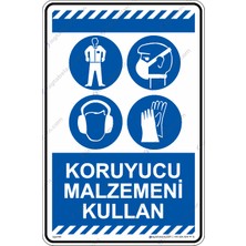 İsg Tabelam 25x35cm/kompozit/Koruyucu Malzemeni Kullan