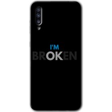 Bera Aksesuar Samsung Galaxy A50 Kılıf Hd Desen Baskılı Arka Kapak - Im Broken