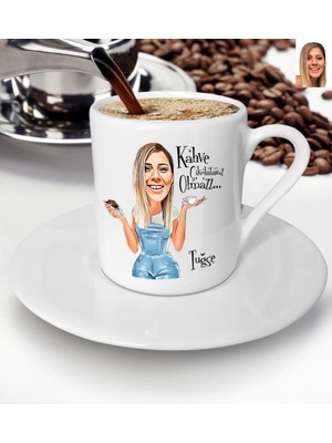 BK Kişiye Özel Kadın Kahve Çikolatasız Olmaz Karikatürlü Türk Kahvesi Fincanı-1